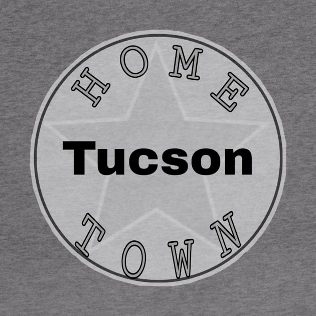 Hometown Tucson by Hometown